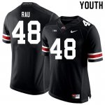Youth Ohio State Buckeyes #48 Corey Rau Black Nike NCAA College Football Jersey Best LRF5744MA